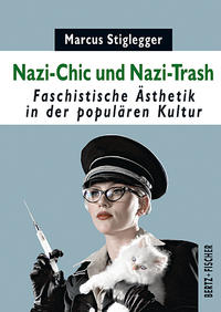 Nazi-Chic und Nazi-Trash