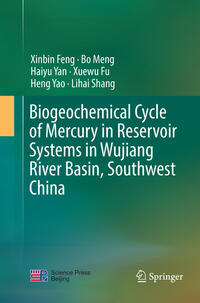 Biogeochemical Cycle of Mercury in Reservoir Systems in Wujiang River Basin, Southwest China