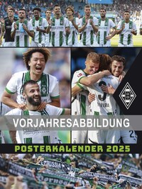 N NEUMANNVERLAGE - Borussia Mönchengladbach 2025 Posterkalender, 48x64cm, Fußball-Kalender mit Motiven der Stars, Fan-Kalender mit Fußball-Highlights, Spiralbindung und int. Kalendarium