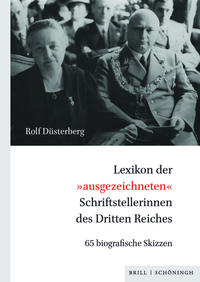 Lexikon der »ausgezeichneten« Schriftstellerinnen des Dritten Reiches