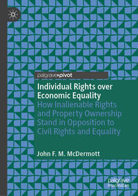 Individual Rights over Economic Equality