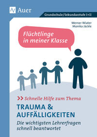 Schnelle Hilfe zum Thema Trauma u. Auffälligkeiten