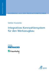 Integratives Kennzahlensystem für den Werkzeugbau