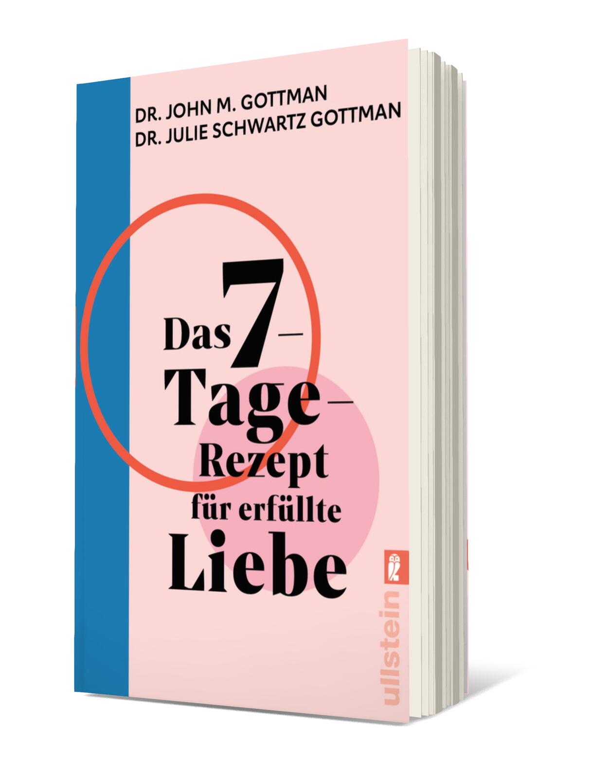 Das 7-Tage-Rezept für erfüllte Liebe