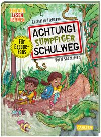 Achtung!: Sumpfiger Schulweg