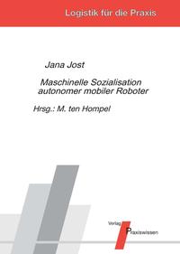 Maschinelle Sozialisation autonomer mobiler Roboter