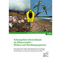 Schutzgebiete Deutschlands im Klimawandel - Risiken und Handlungsoptionen