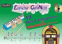 Einfacher!-Geht-Nicht: 19 Hits & Evergreens – für MELODICA (mit Schlauch) mit CD