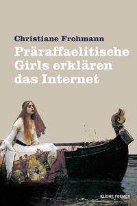 Präraffaelitische Girls erklären das Internet