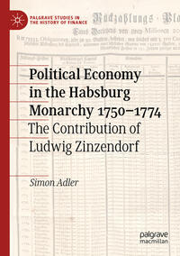 Political Economy in the Habsburg Monarchy 1750–1774