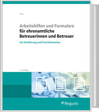 Arbeitshilfen und Formulare für ehrenamtliche Betreuerinnen und Betreuer