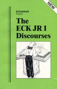 The ECK JR 1 Discourses