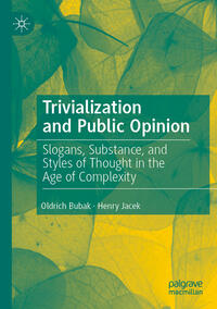 Trivialization and Public Opinion