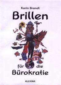 Brillen für die Bürokratie