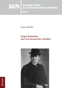 Grigol Robakidse und sein literarisches Schaffen