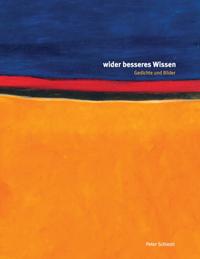 Wider besseres Wissen