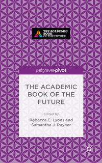 The Academic Book of the Future