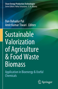 Sustainable Valorization of Agriculture & Food Waste Biomass