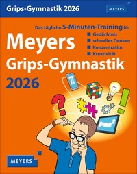 Meyers Grips-Gymnastik Tagesabreißkalender 2026 - Das tägliche 5-Minuten-Training für Gedächtnis, schnelles Denken, Konzentration, Kreativität