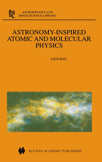 Astronomy-Inspired Atomic and Molecular Physics