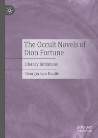 The Occult Novels of Dion Fortune