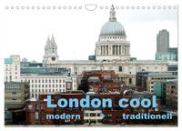 London cool - modern + traditionell (Wandkalender 2025 DIN A4 quer), CALVENDO Monatskalender