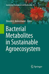 Bacterial Metabolites in Sustainable Agroecosystem