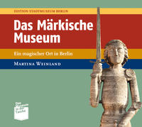 Das Märkische Museum