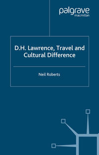 D.H. Lawrence, Travel and Cultural Difference