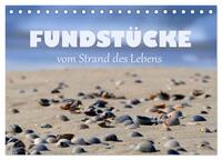 Fundstücke vom Strand des Lebens (Tischkalender 2025 DIN A5 quer), CALVENDO Monatskalender