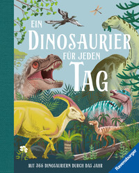 Ein Dinosaurier für jeden Tag