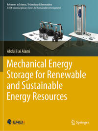 Mechanical Energy Storage for Renewable and Sustainable Energy Resources