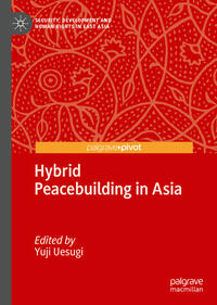 Hybrid Peacebuilding in Asia