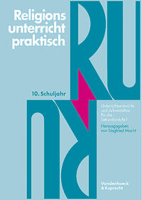 Religionsunterricht praktisch. 10. Schuljahr