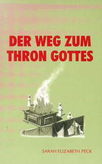 Der Weg zum Thron Gottes