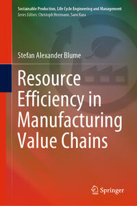 Resource Efficiency in Manufacturing Value Chains