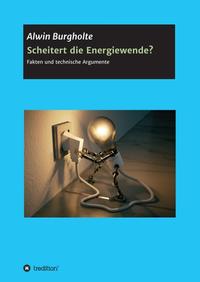 Scheitert die Energiewende?