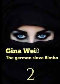 The german slave Bimbo 2