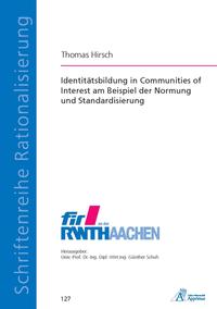 Identitätsbildung in Communities of Interest am Beispiel der Normung und Standardisierung