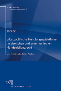 Bilanzpolitische Handlungsspielräume im deutschen und amerikanischen Handelsbilanzrecht