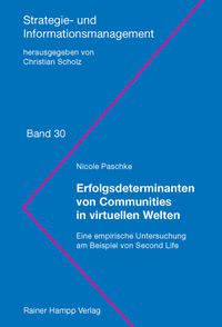 Erfolgsdeterminanten von Communities in virtuellen Welten