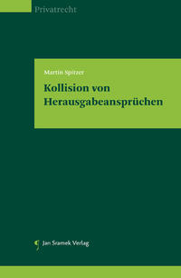 Kollision von Herausgabeansprüchen