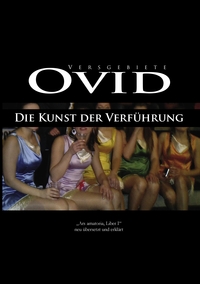 Ovid, Die Kunst der Verführung