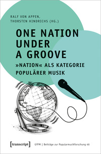 One Nation Under a Groove – »Nation« als Kategorie populärer Musik