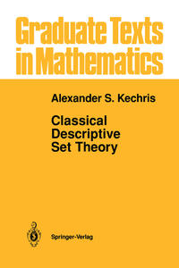 Classical Descriptive Set Theory