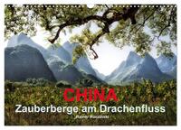 CHINA - Zauberberge am Drachenfluss (Wandkalender 2025 DIN A3 quer), CALVENDO Monatskalender