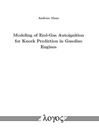 Modeling of End-Gas Autoignition for Knock Prediction in Gasoline Engines