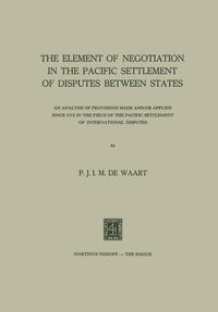 The Element of Negotiation in the Pacific Settlement of Disputes between States