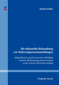 Die bilanzielle Behandlung von Sicherungszusammenhängen