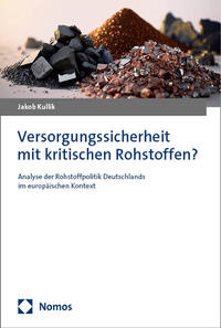 Versorgungssicherheit mit kritischen Rohstoffen?